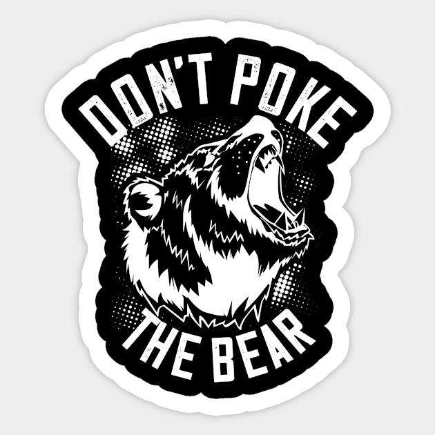 Don´t poke the Bear Sticker by shotspace